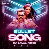 Bullet Song Remix Mp3 Song - Dj Dalal London